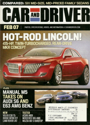 CAR & DRIVER 2007 FEB - LINCOLN MKR, S6 vs M5 vs E63 AMG, LeMONS